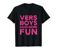 Gay Vers Boys Have More Fun Funny Versatile Gay Pride T-Shirt