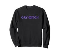 Gay Witch Sweatshirt