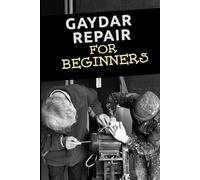 Gaydar Repair for Beginners: Sudoku Joke Book | Over 200 Puzzles!
