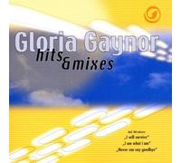 Gaynor, Gloria - Hits & Mixes