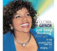 Gaynor, Gloria - Just Keep Thinking About..