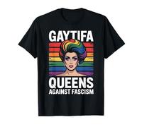 Gaytifa Drag Queens Against Fascism Resist No Kings LGBTQ T-Shirt