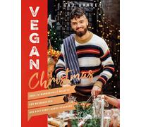 Gaz Oakley Vegan Christmas: Über 70 wundervolle Rezepte für Weihnacht (Hardback)
