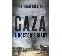 Gaza : A Doctor's Diary