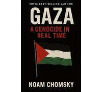 Gaza: A Genocide in Real Time