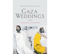 Gaza Weddings : A Novel