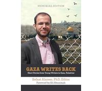 Gaza Writes Back: Short Stories from Young Writers in Gaza, Palestine