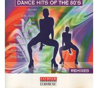 Gazebo F.R. David KC & The Sunshine Band Sister Sledge Gloria Gaynor - Dancehits Of The 8 0 s (Special Versions)