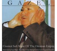 Gazel: Classical Sufi Music of the Ottoman Empire by Gazel-Classical (2006-07-11)