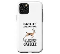 Gazelles Are Awesome I Am Awesome Therefore I Am A Gazelle Case for iPhone 11 Pro