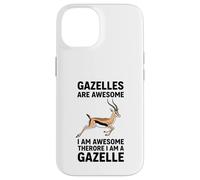 Gazelles Are Awesome I Am Awesome Therefore I Am A Gazelle Case for iPhone 14
