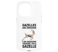 Gazelles Are Awesome I Am Awesome Therefore I Am A Gazelle Case for iPhone 15 Pro
