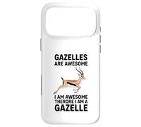 Gazelles Are Awesome I Am Awesome Therefore I Am A Gazelle Case for iPhone 17 Pro Max
