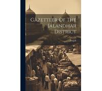 Gazetteer Of The Jalandhar District
