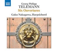 Gazu Nakagawa - Georg Philipp Telemann: Six Ouvertures