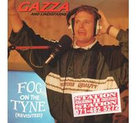 Gazza* And Lindisfarne - Fog on the Tyne (Revisited) [7" Vinyl]
