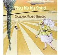 Gazzara Plays Genesis - Play Me My Song [VINYL]