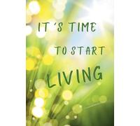 Gbel - Tagebuch - Notizbuch Its Time to Start Living - New paperback - X555z