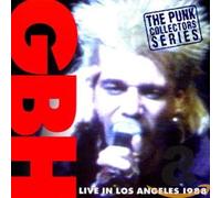 Gbh - Live In Los Angeles 1988