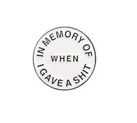GBJUK In Memory of When I Gave A Shit Humorous Enamel Pin Lapel Badge Brooch with Butterfly Clasp Back