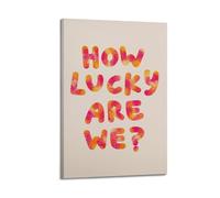 GCHPRINTEU How Lucky Are We Print, Girly Trendy Dopamine-poster Music Album Canvas Poster Gift Home Wall Decoration Animal Fun Art Print for Bedroom Living Room 16x24inch(40x60cm) Frame-style