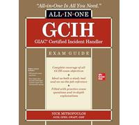GCIH GIAC Certified Incident Handler All-in-One Exam Guide (CERTIFICATION & CAREER - OMG)