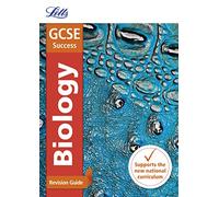 GCSE 9-1 Biology Revision Guide (Letts GCSE 9-1 Revision Success)