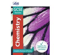 GCSE 9-1 Chemistry Complete Revision & Practice (Letts GCSE 9-1 Revision Success)