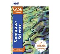 GCSE 9-1 Computer Science Revision Guide (Letts GCSE 9-1 Revision Success)