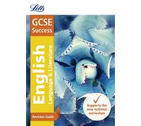 GCSE 9-1 English Language and English Literature Revision Guide (Letts GCSE 9-1 Revision Success)