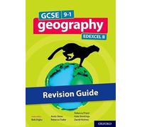 GCSE 9-1 Geography Edexcel B: GCSE 9-1 Geography Edexcel B Revision Guide