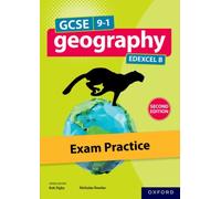 GCSE 9-1 Geography Edexcel B second edition: Exam Practice