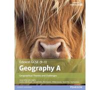 GCSE (9-1) Geography specification A: Geographical Themes and Challenges (Edexcel Geography GCSE Specification A 2016)