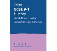 GCSE 9-1 History (British History Topics) All-in-One Complete Revision and Practice : Ideal for the 2026 and 2027 Exams