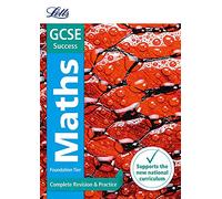 GCSE 9-1 Maths Foundation Complete Revision & Practice (Letts GCSE 9-1 Revision Success)