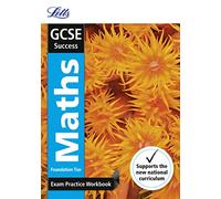 GCSE 9-1 Maths Foundation Exam Practice Workbook, with Practice Test Paper (Letts GCSE 9-1 Revision Success)