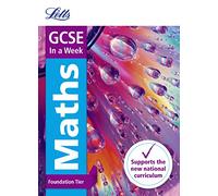 GCSE 9-1 Maths Foundation In a Week (Letts GCSE 9-1 Revision Success)