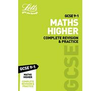 GCSE 9-1 Maths Higher Complete Revision & Practice (Letts GCSE 9-1 Revision Success)