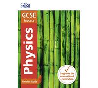 GCSE 9-1 Physics Revision Guide (Letts GCSE 9-1 Revision Success)