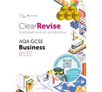 GCSE AQA Business: Illustrated Revision and Practice with CREST AI Exam Tutor (ClearRevise AQA GCSE Business 8132)