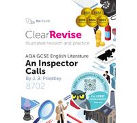 GCSE AQA English Literature An Inspector Calls: Illustrated Revision and Practice with Free CREST integrated AI tutor (ClearRevise AQA GCSE English ... GCSE English, Priestley, An Inspector Calls)