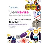 GCSE AQA English Literature Macbeth: Illustrated Revision and Practice with Free CREST integrated AI tutor (ClearRevise AQA GCSE English Literature ... English Literature: Shakespeare, Macbeth)