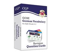 GCSE AQA German: Vocabulary Revision Question Cards (For exams in 2025): (CGP AQA GCSE German)
