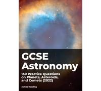 GCSE Astronomy - 150 Practice Questions on Planets, Asteroids, and Comets (2022)
