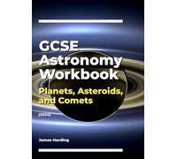 GCSE Astronomy Workbook - Planets, Asteroids, and Comets (2024)