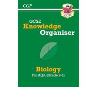 GCSE Biology AQA Knowledge Organiser: (CGP AQA GCSE Biology)