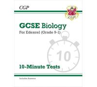 GCSE Biology: Edexcel 10-Minute Tests (includes answers): for the 2027 and 2028 exams (CGP Edexcel GCSE Biology)