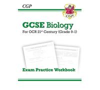GCSE Biology: OCR 21st Century Exam Practice Workbook