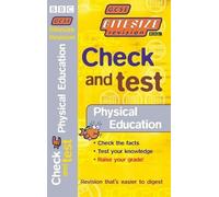 GCSE BITESIZE REVISION CHECK & TEST PHYSICAL EDUCATION (Bitesize GCSE)