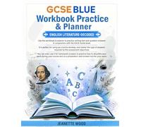 GCSE BLUE- English Literature- Decoded Workbook: Planner & Practice Workbook.